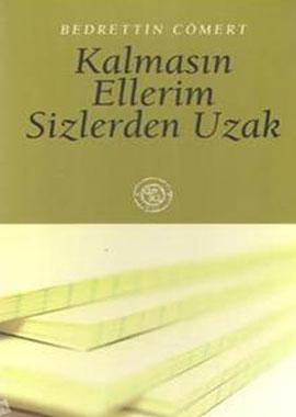 Kalmasın Ellerim Sizlerden Uzak