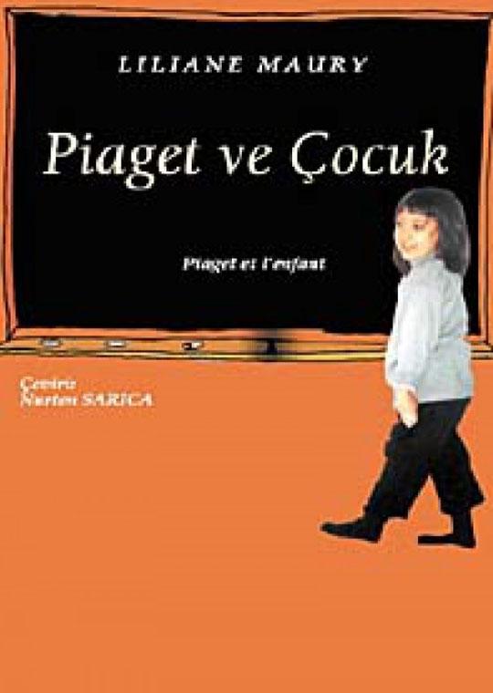 Piaget ve Çocuk