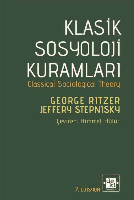 Klasik Sosyoloji Kuramları